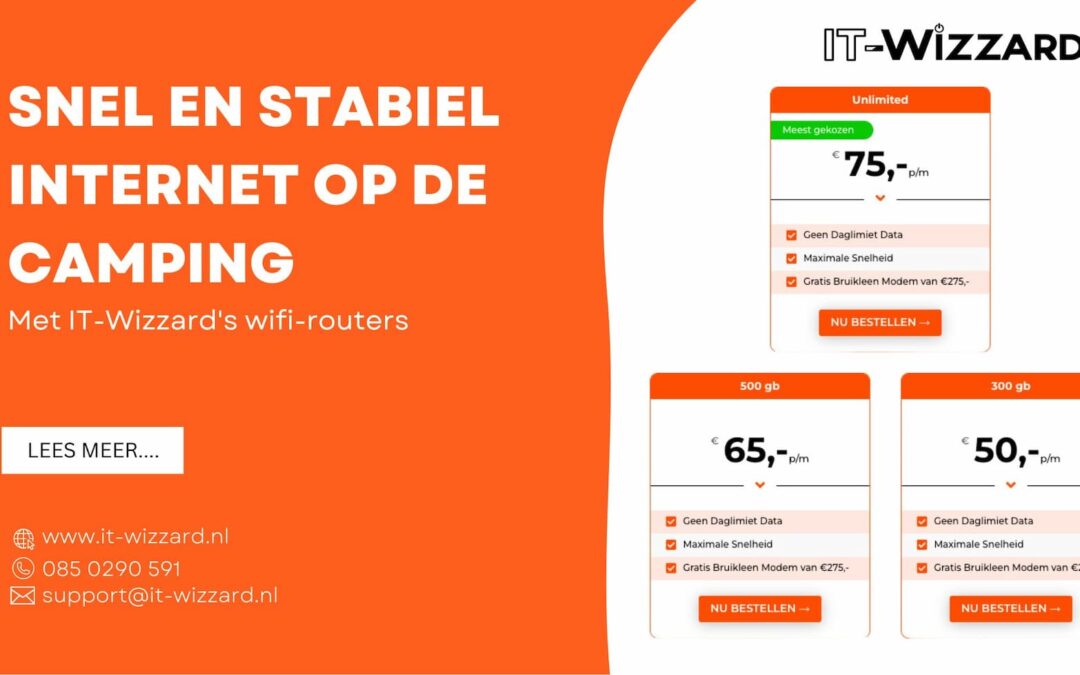 Snel en stabiel internet op de camping met IT-Wizzard’s wifi-routers